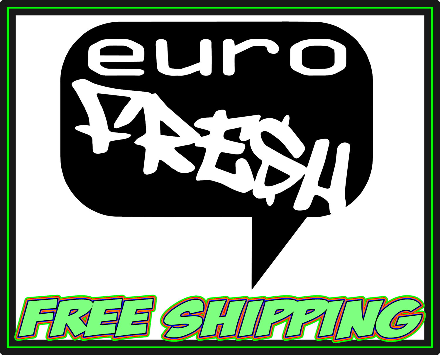 Euro Fresh - EDM - Vinyl Decal
