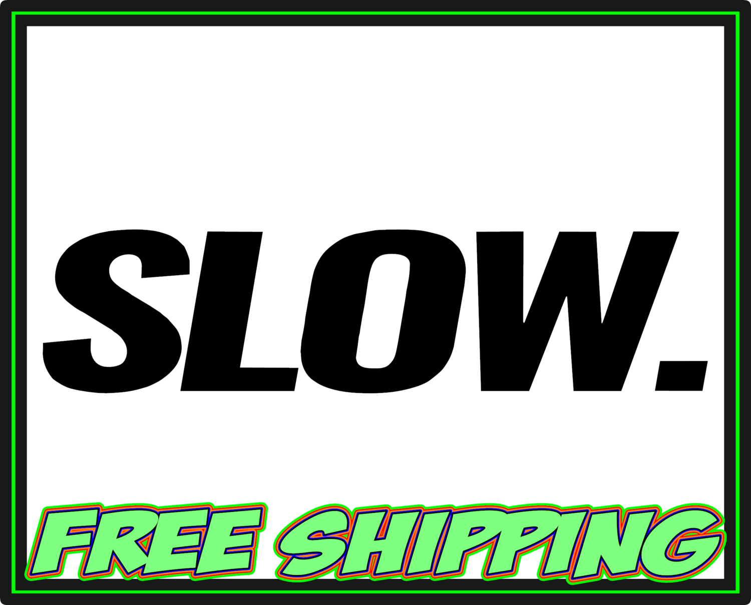 Slow - Lowrider JDM EDM - Vinyl Decal Sticker