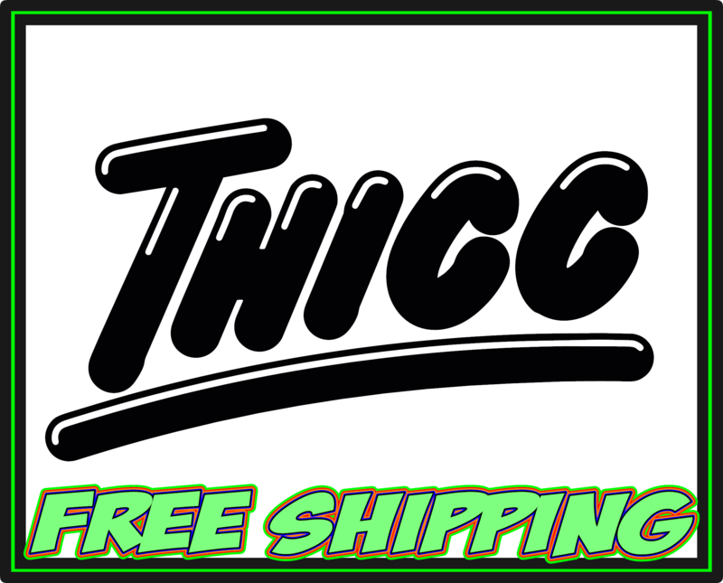 THICC - Vinyl Decal Sticker