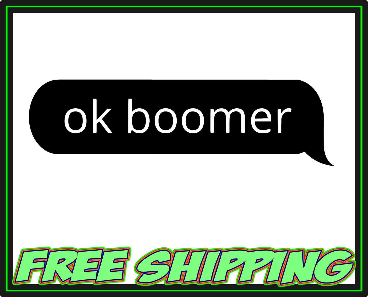 OK Boomer Text Message Vinyl Decal Sticker