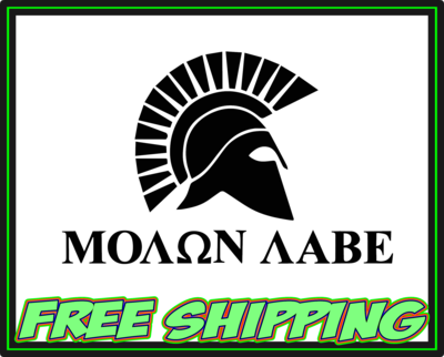 Molon Labe - Spartan - 2A - 2nd Amendment - Vinyl Decal