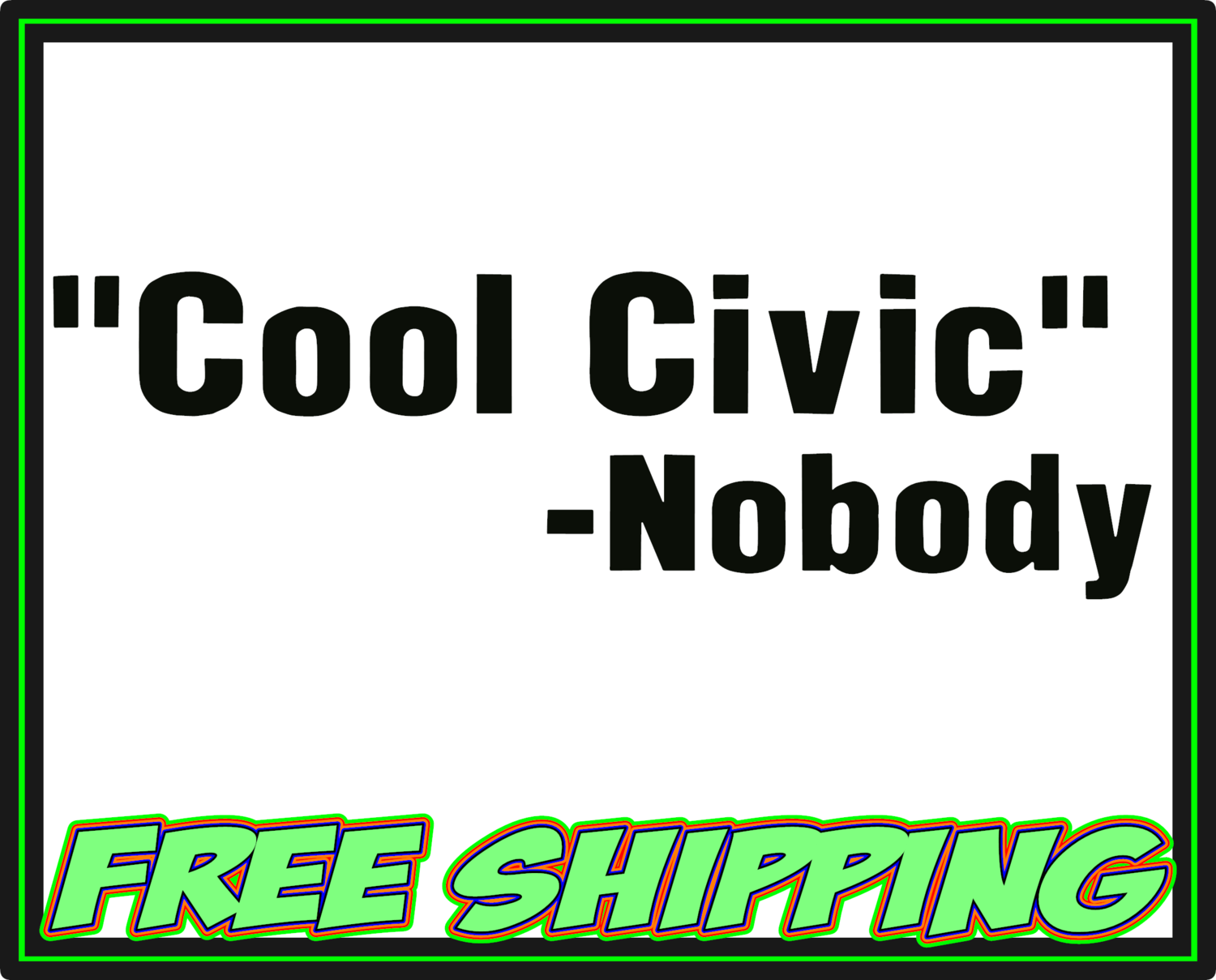 &quot;Cool Civic&quot; Vinyl Decal Sticker