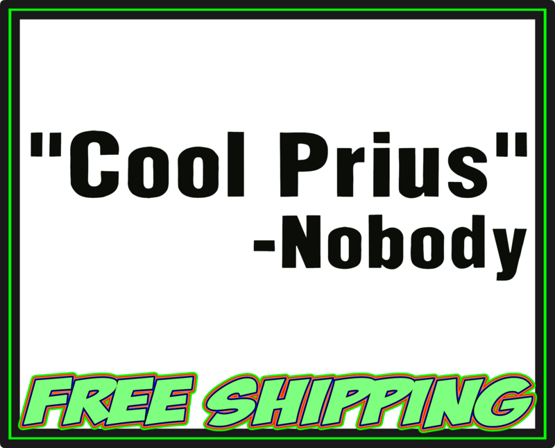&quot;Cool Prius&quot; Vinyl Decal Sticker
