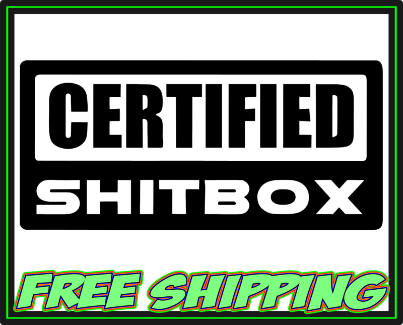 Certified Shitbox Vinyl Decal Sticker
