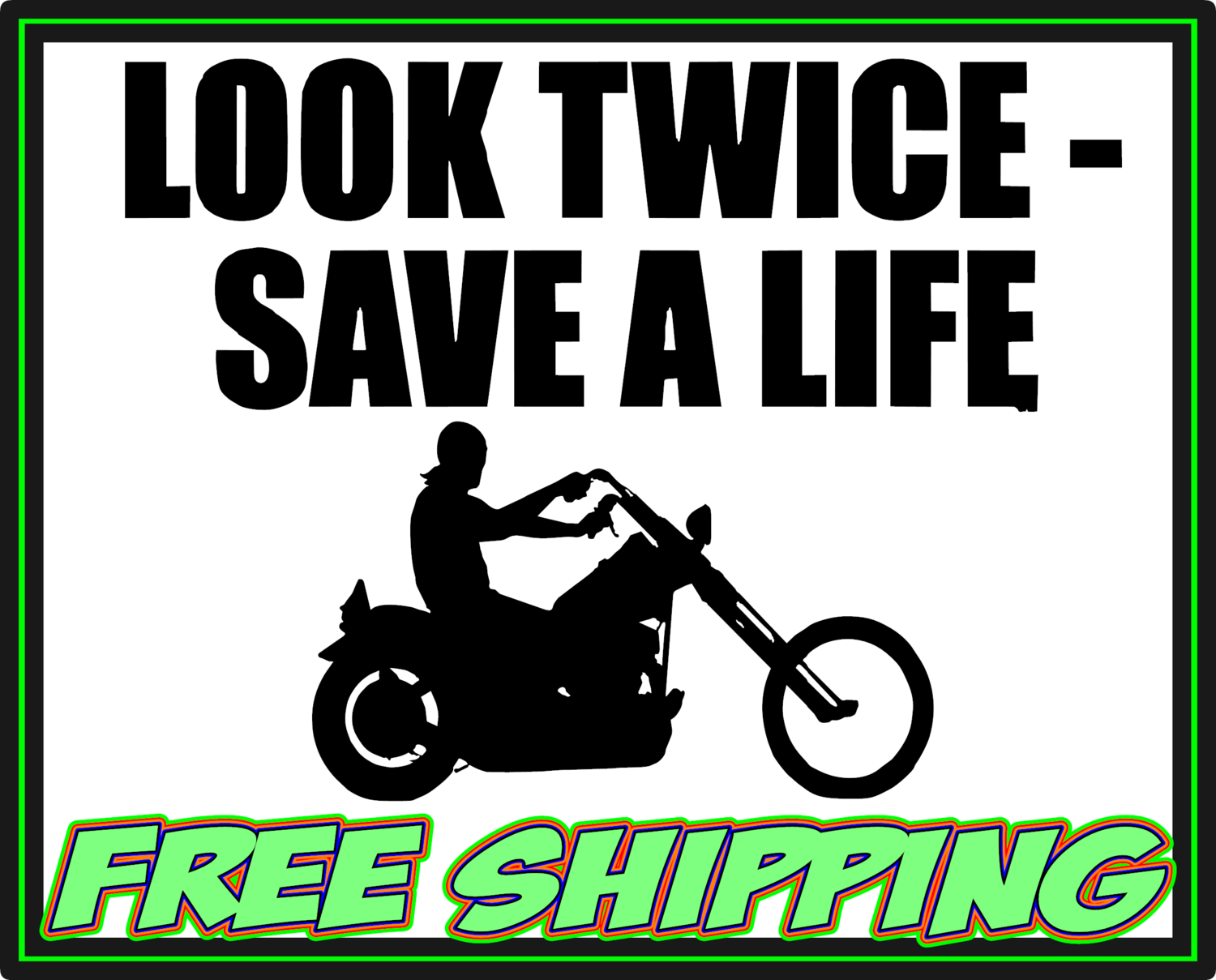 Look Twice Save A Life - Harley Davidson - Honda - Yamaha - Victory - Indian - Suzuki Motorcycle Vinyl Decal Sticker