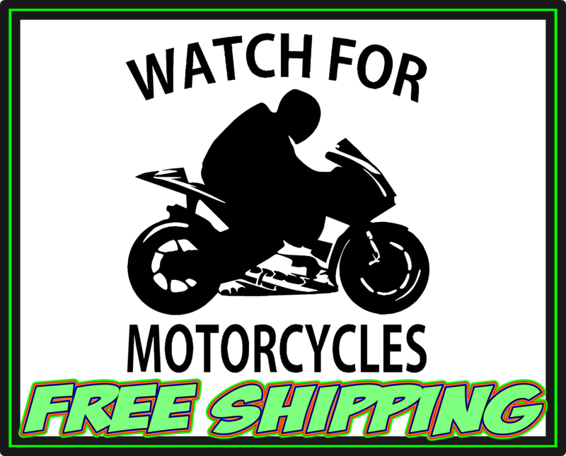 Watch For Motorcycles - Harley Davidson - Honda - Yamaha - Victory - Indian - Suzuki Motorcycle Vinyl Decal Sticker