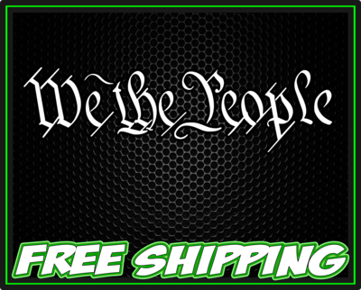 We The People Vinyl Decal Sticker