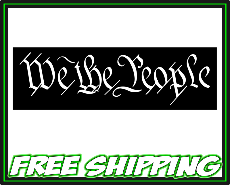 We The People Vinyl Decal Sticker