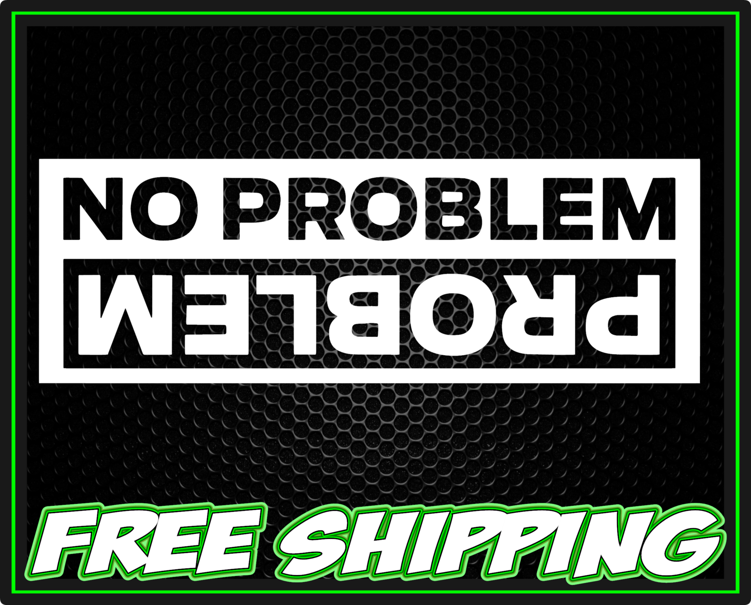 No Problem/Problem Outline Vinyl Decal Sticker