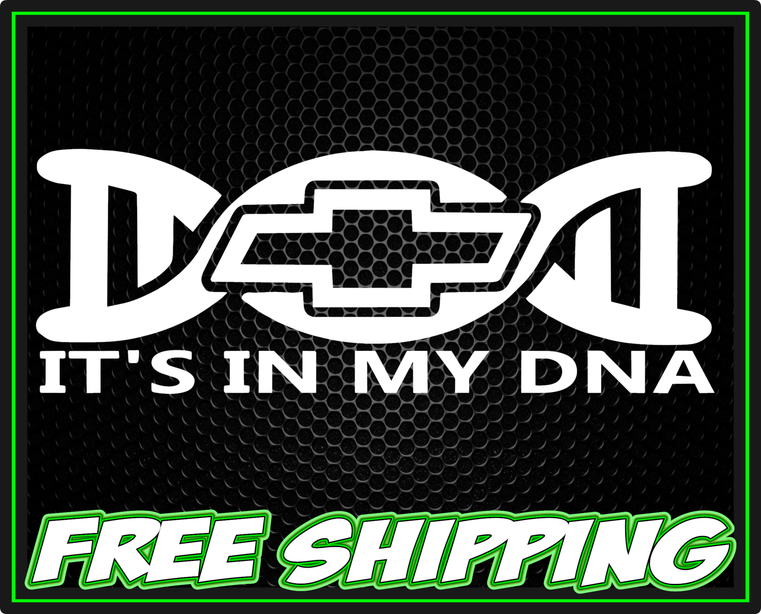 Chevy It&#39;s In My DNA Vinyl Decal Sticker