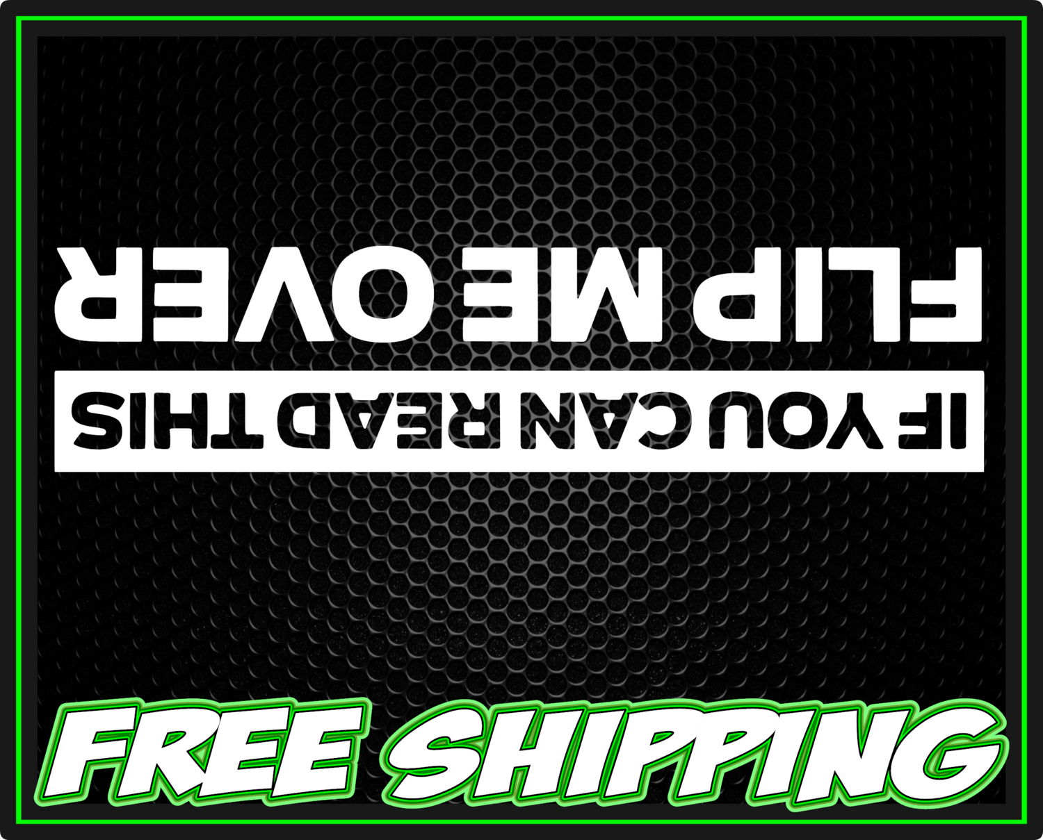 If You Can Read This FLIP ME OVER Vinyl Decal Sticker