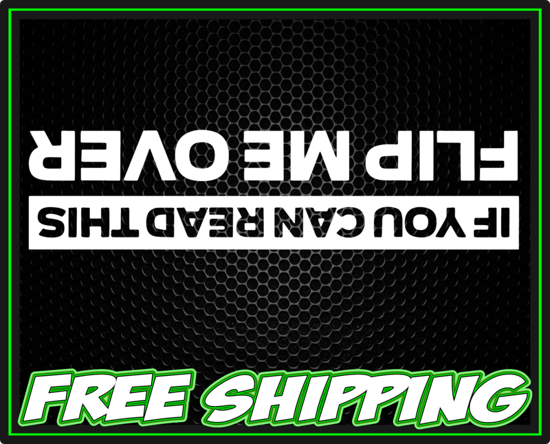 If You Can Read This FLIP ME OVER Vinyl Decal Sticker