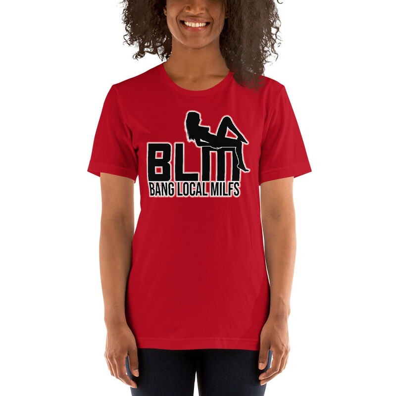 Bang Local Milfs Bella+Canvas Unisex T-Shirt