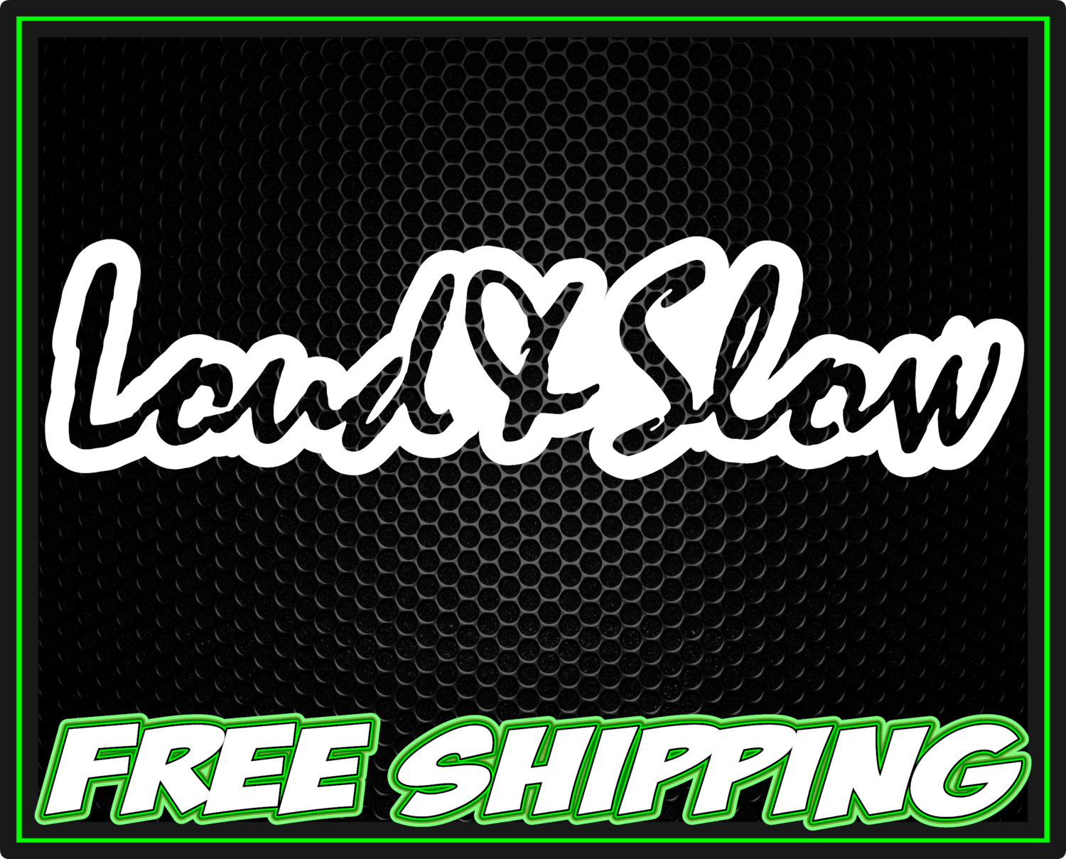 Loud &amp; Slow Premium Vinyl Decal Sticker
