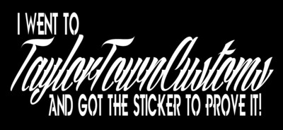 Taylor Town Customs Decal