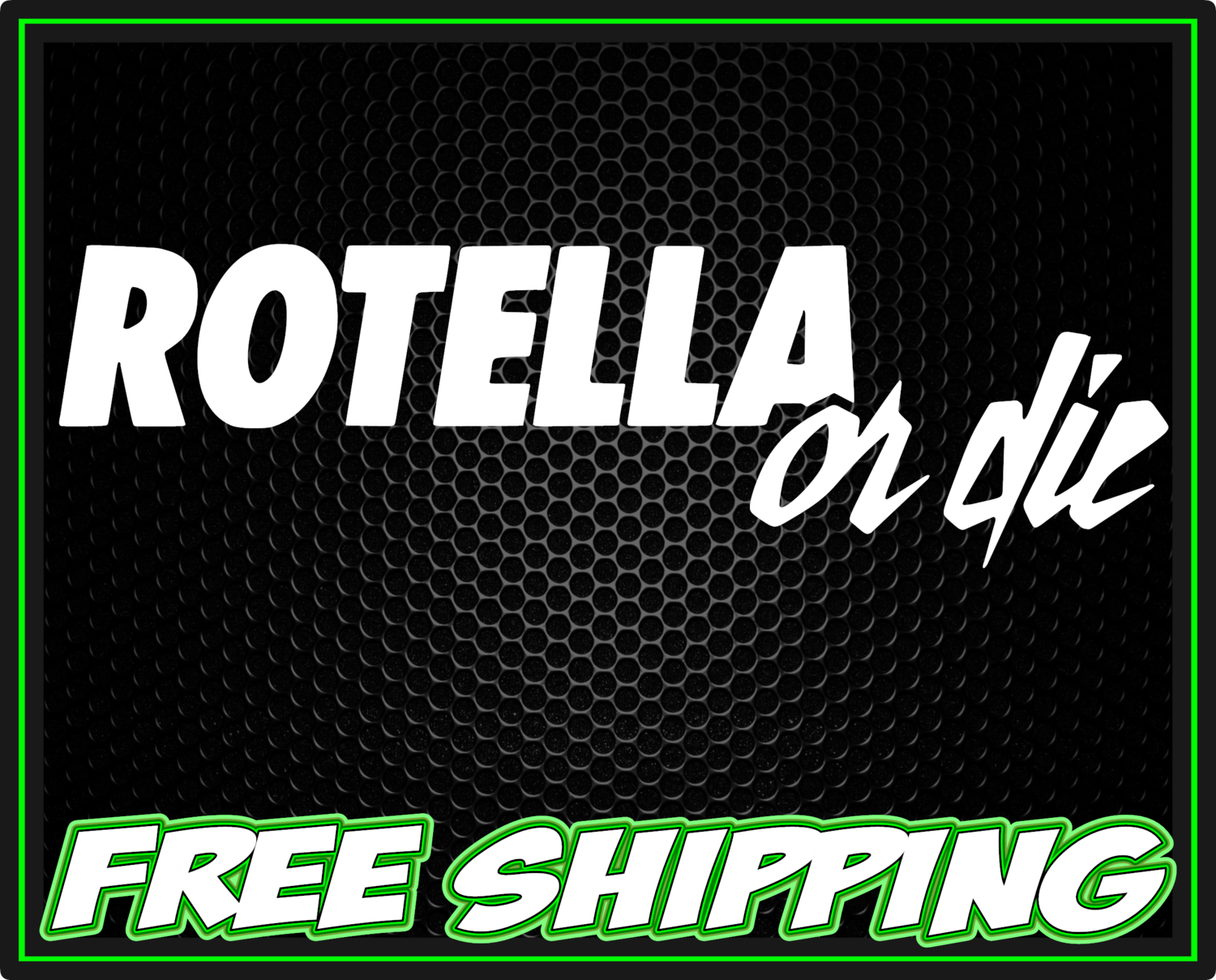 Rotella Or Die Vinyl Decal Sticker - Truck Car Window Slap