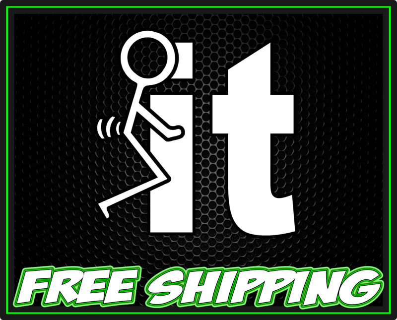 Fuck It Vinyl Decal Sticker