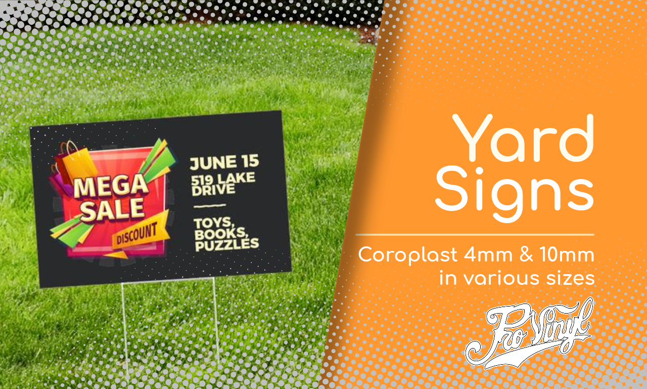 Coroplast Yard Signs