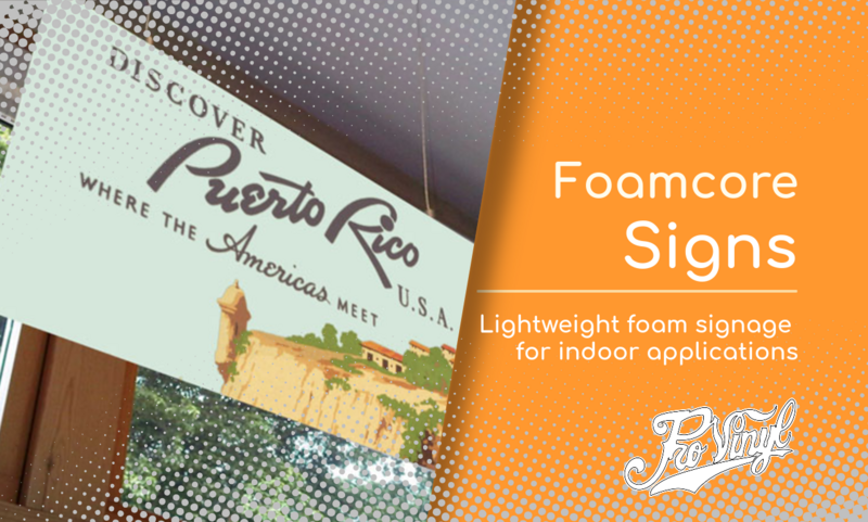 Foamcore Signs