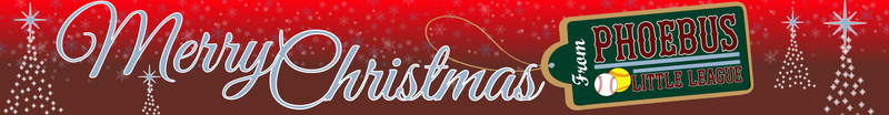 Phoebus Little League Banner  Xmas Banners