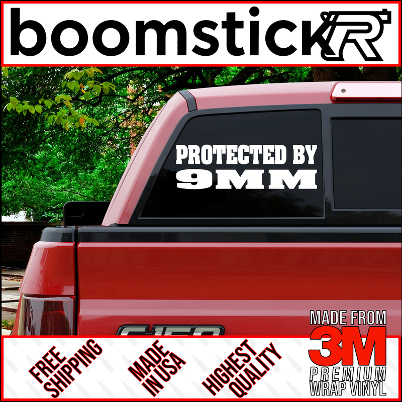 Protected by 9MM Premium Vinyl Decal Sticker