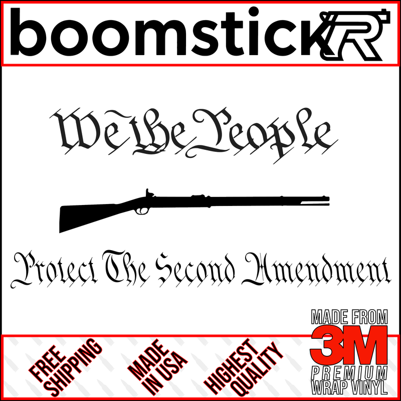 We The People Protect The Second Brown Bess Premium Vinyl Decal Sticker