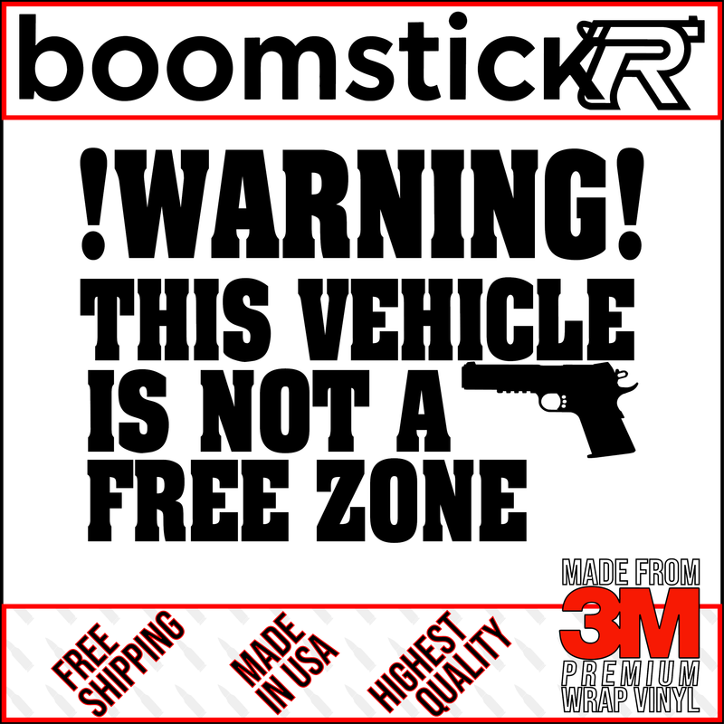 This Vehicle Is Not A Gun Free Zone 1911 Premium Vinyl Decal Sticker