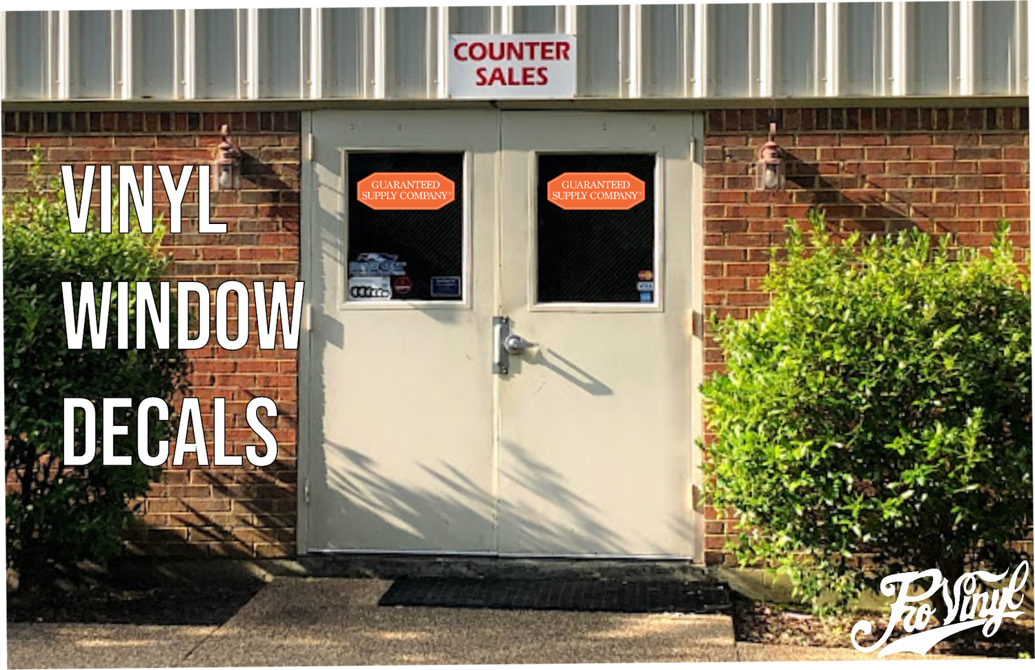 Guaranteed Supply Storefront Signage