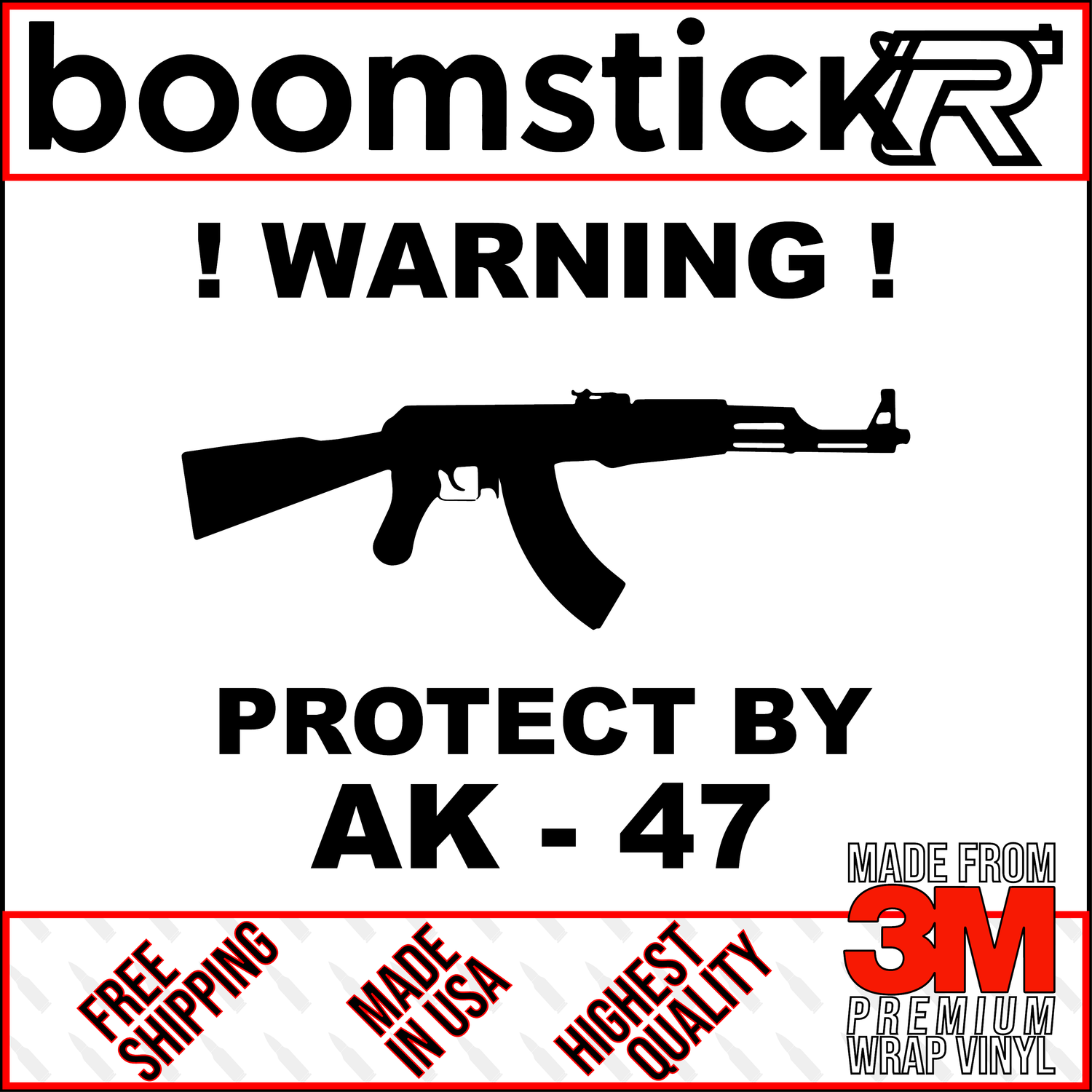 Protected By AK-47 Premium Vinyl Decal Sticker