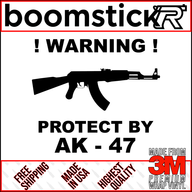 Protected By AK-47 Premium Vinyl Decal Sticker