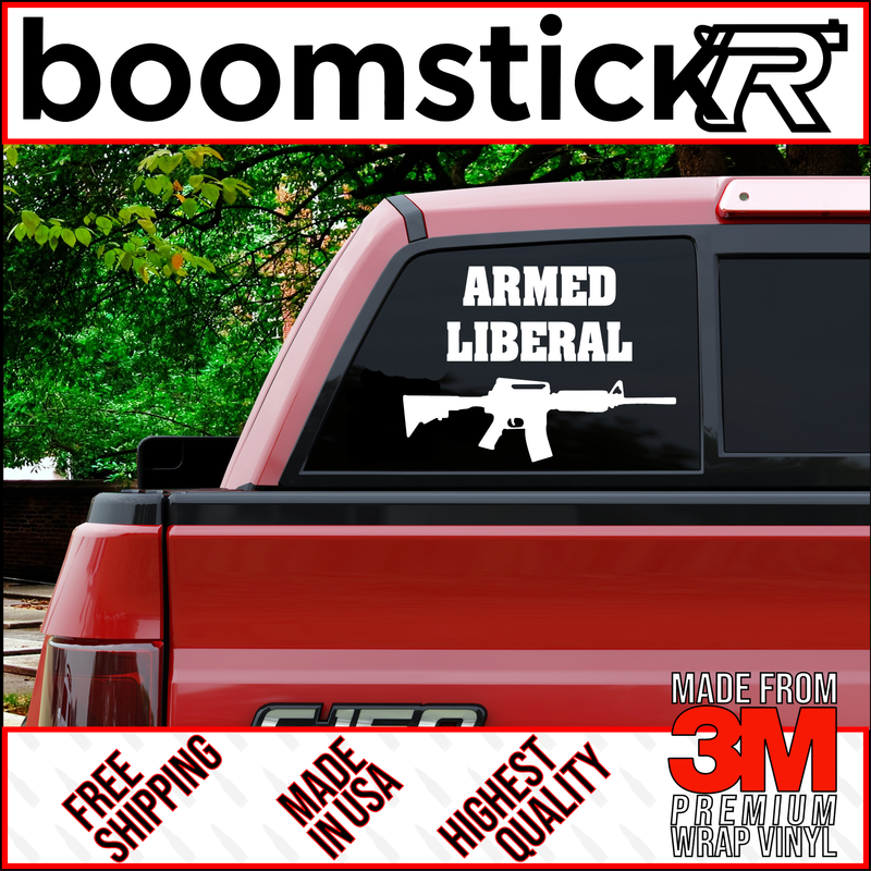 Armed Liberal M4 Premium Vinyl Decal Sticker