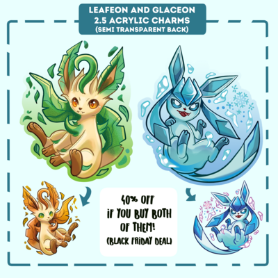 LEAFEON AND GLACEON 2.5” Clear Acrylic charms - semi transparent Background