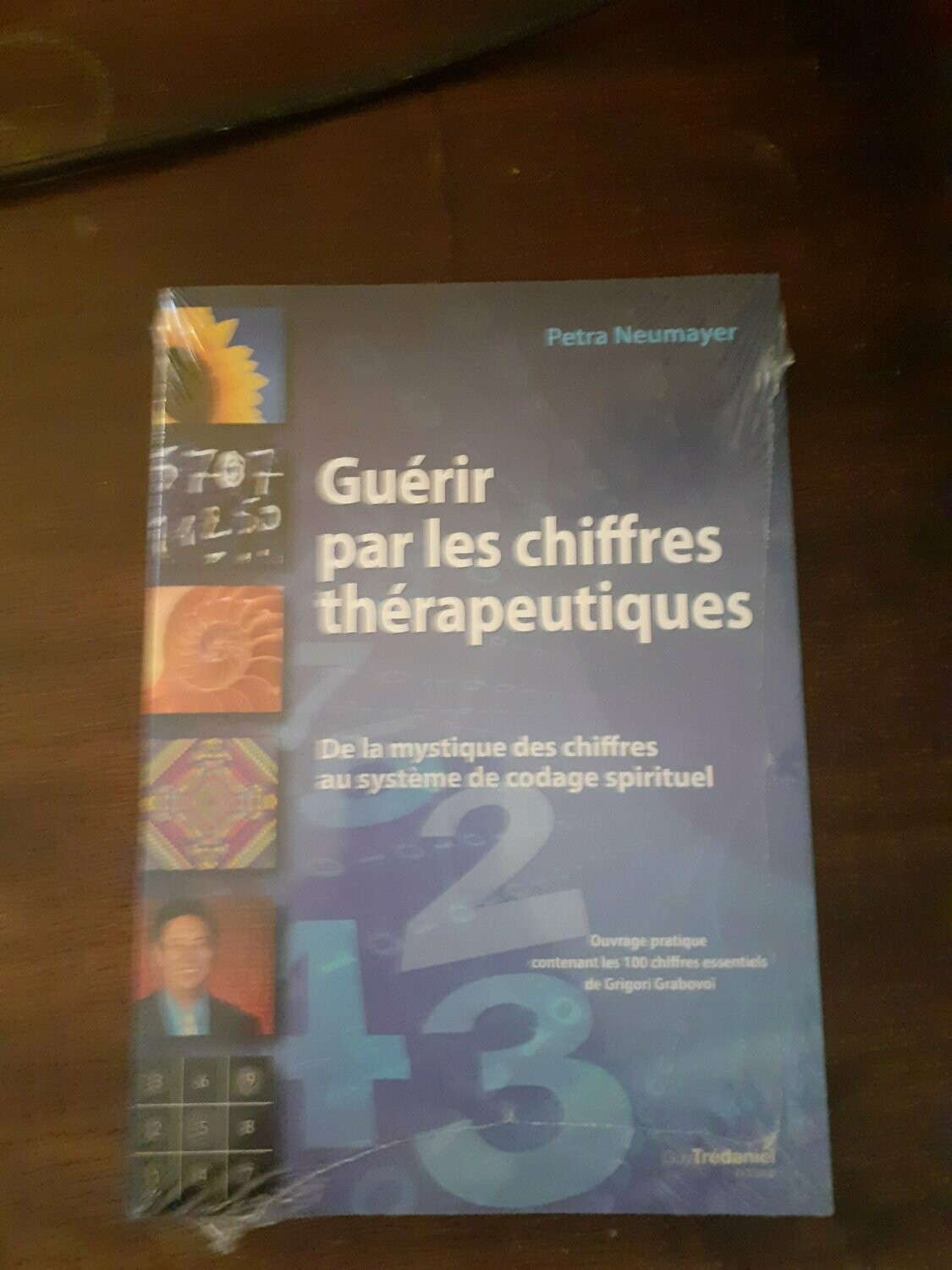 Guerir Par Les Chiffres Therapeutiques