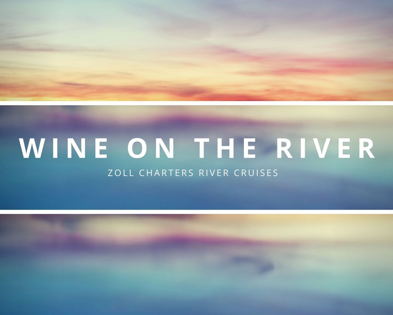 Zoll Charters Wine On The Water