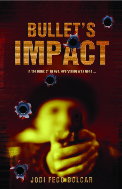 Bullet&#39;s Impact by Jodi Fego Bolcar