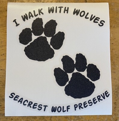 I Walk With Wolves Decal