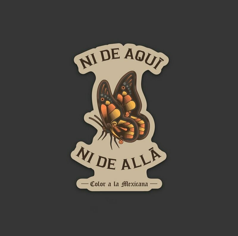 Sticker 'Ni de Aquí'