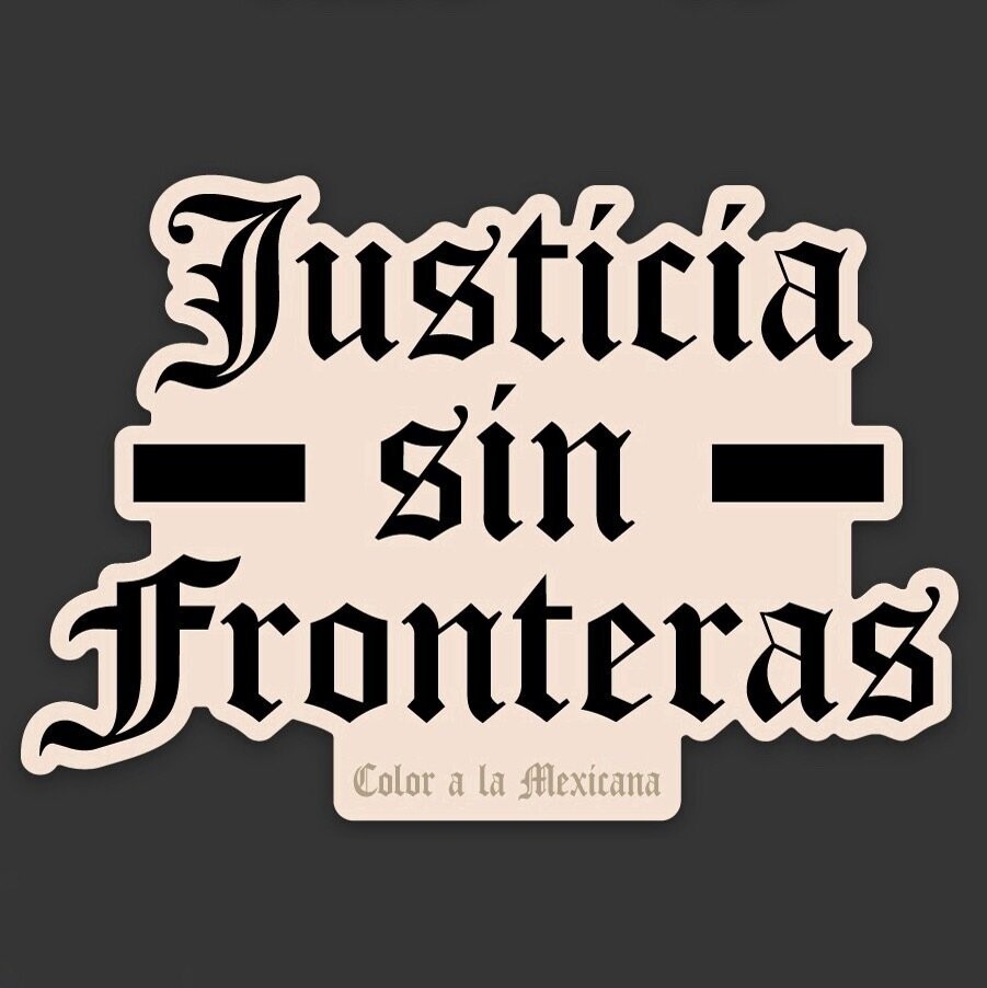 Sticker 'Justicia Sin Fronteras'