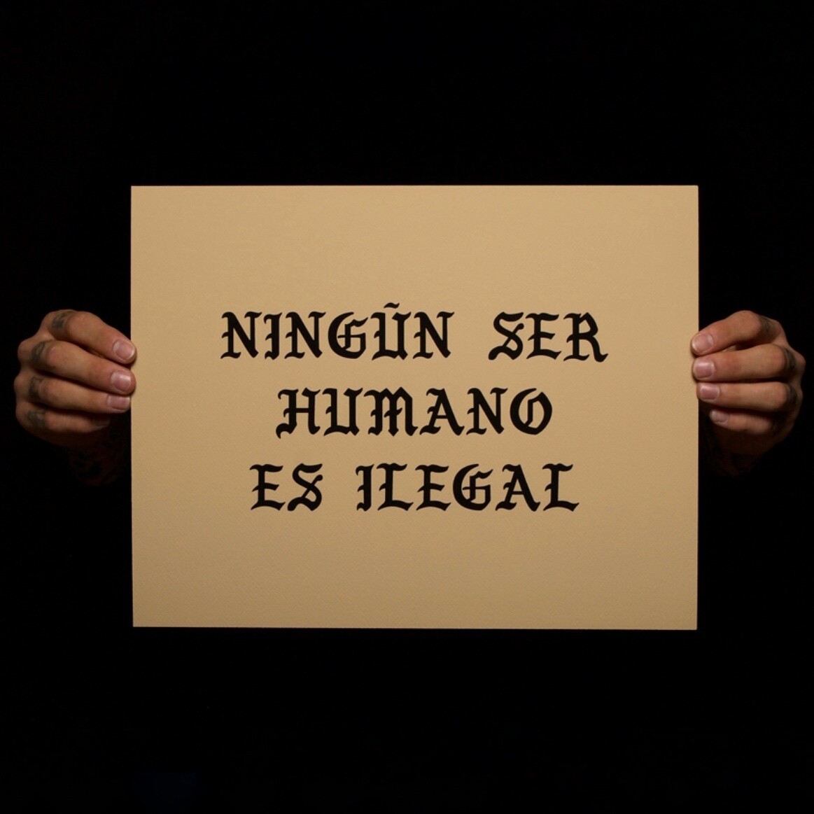 'Nadie es Ilegal' Print