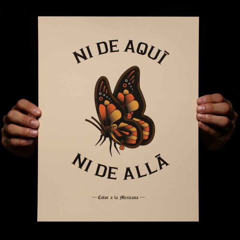 'Ni de Aquí' Print