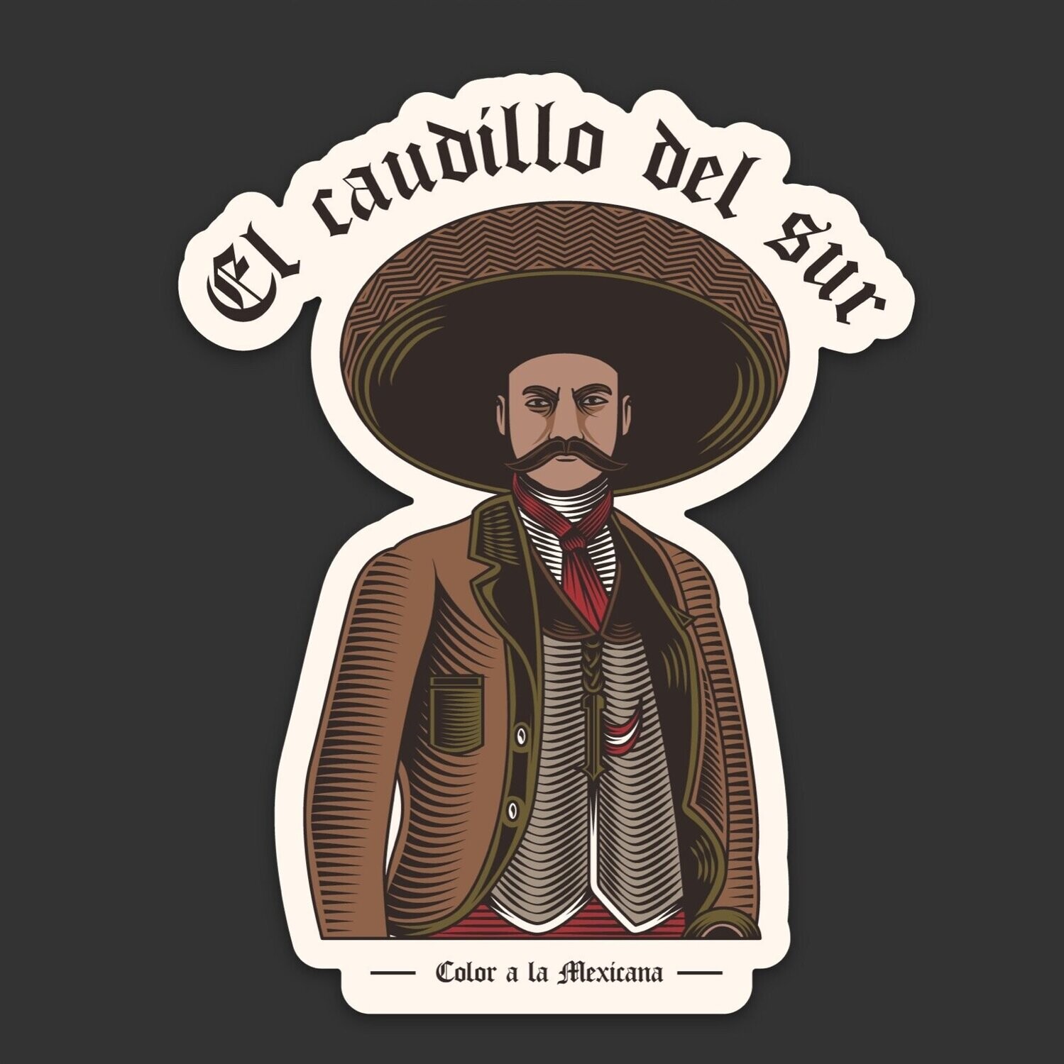 Sticker 'El Caudillo del Sur'