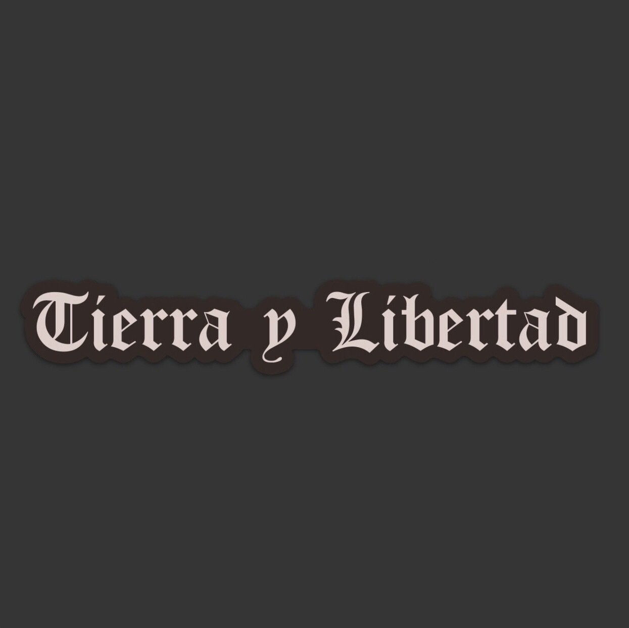 Sticker 'Tierra y Libertad', Style: Bumper sticker