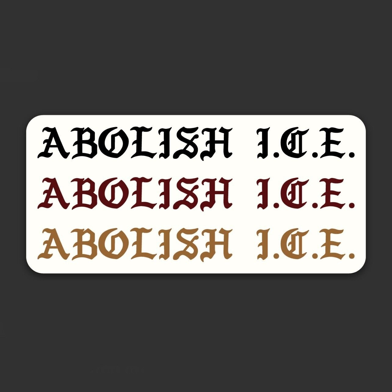 Sticker 'Abolish ICE', Option: Version 2