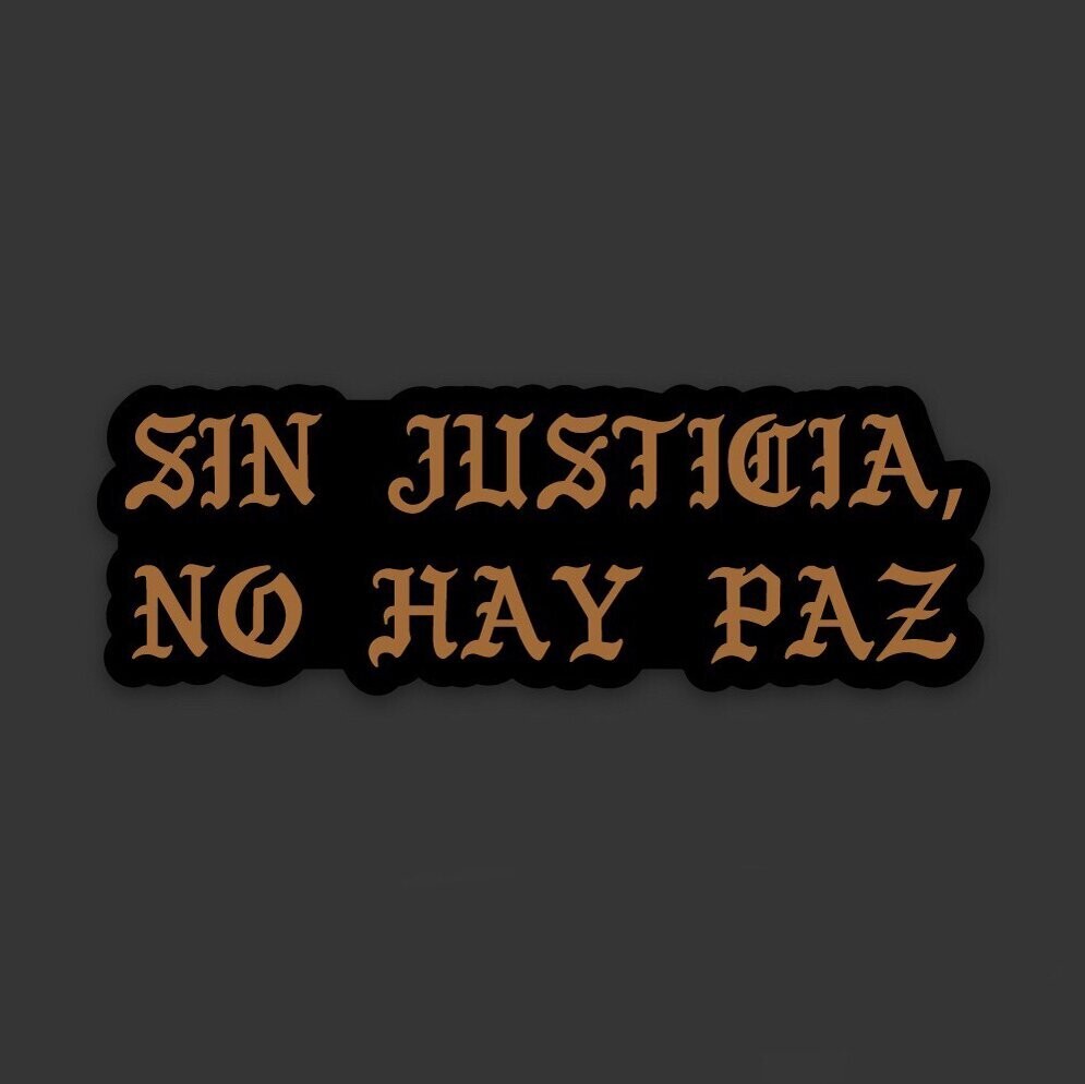 Sticker 'Sin Justicia No Hay Paz"