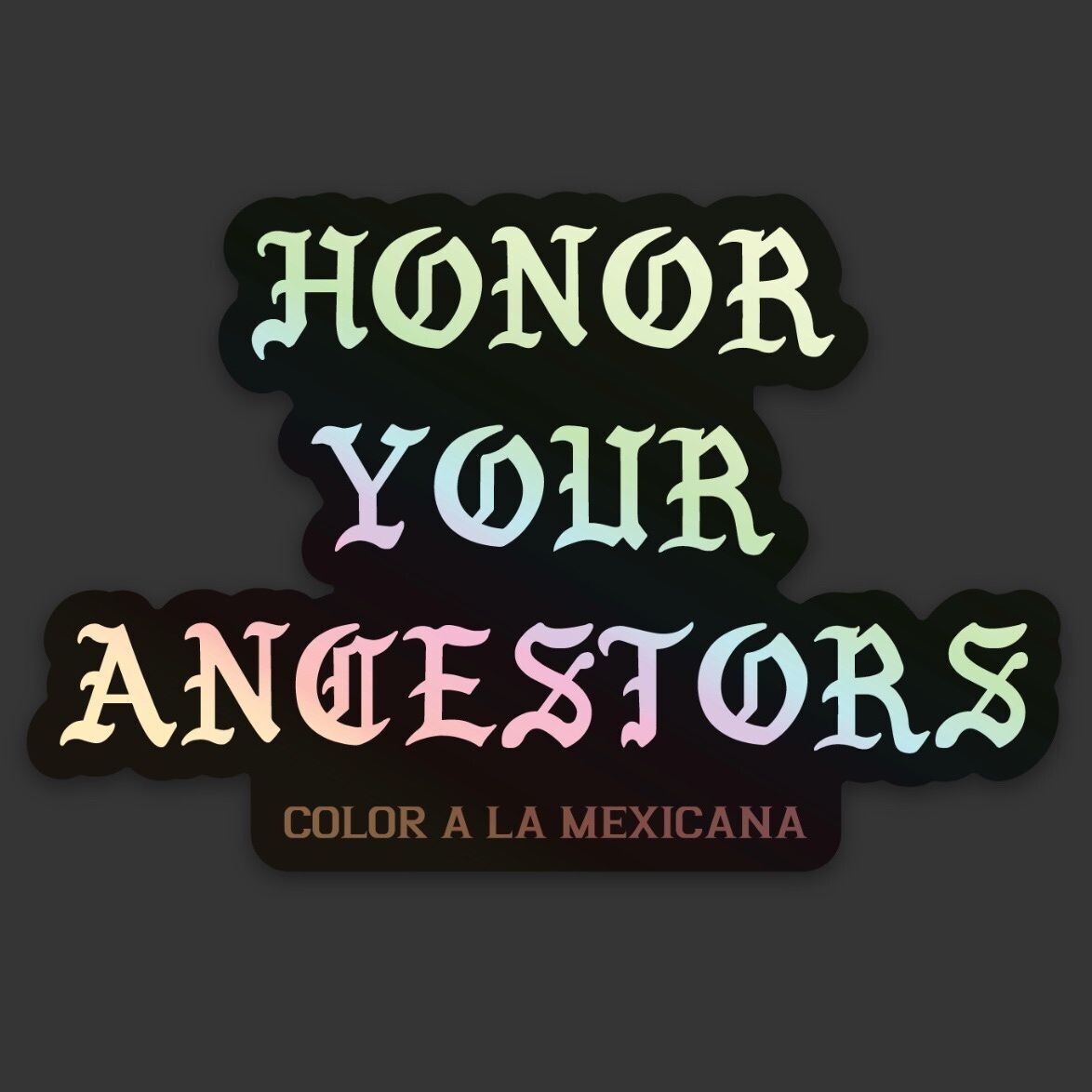 Sticker 'Honor Your Ancestors'