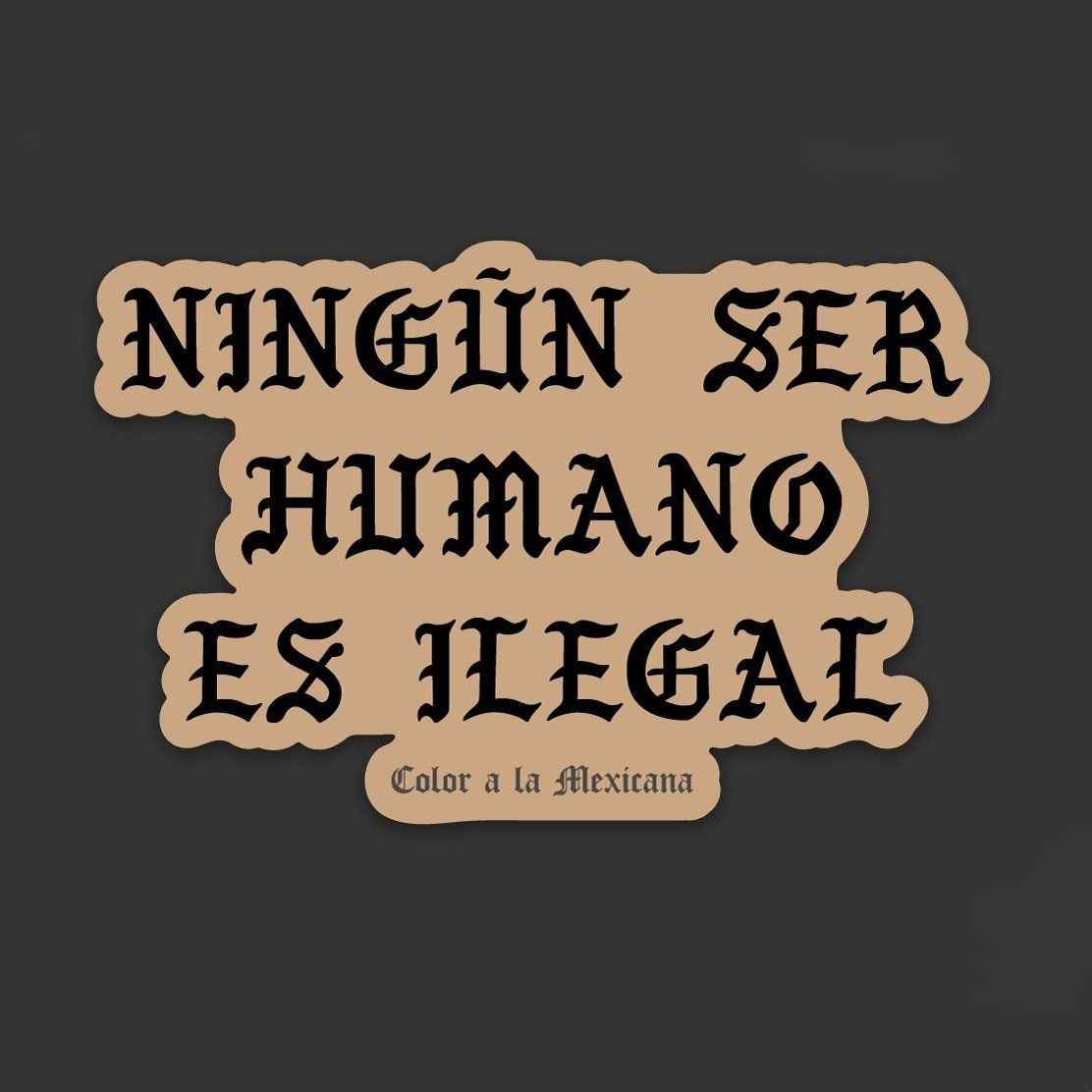 Sticker 'Nadie es ilegal / No one is illegal', Select: Option 1