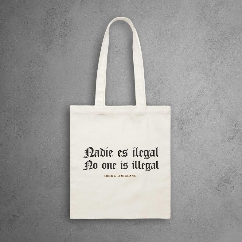 'Nadie es ilegal' Tote (Pre-order)