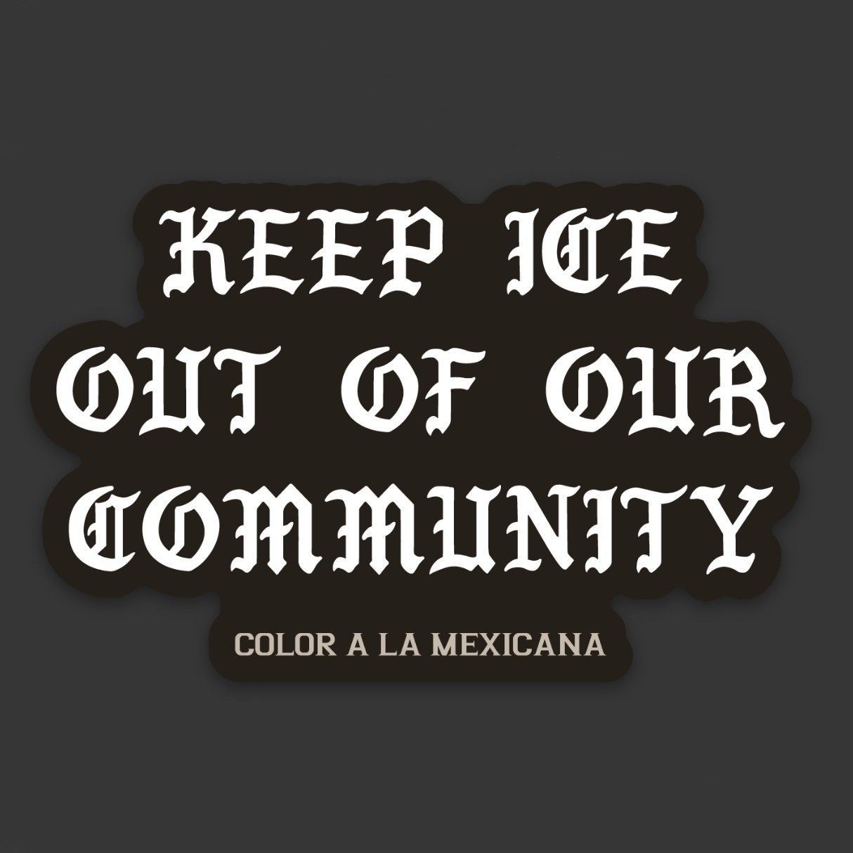 Sticker 'Abolish ICE', Option: Keep ICE out