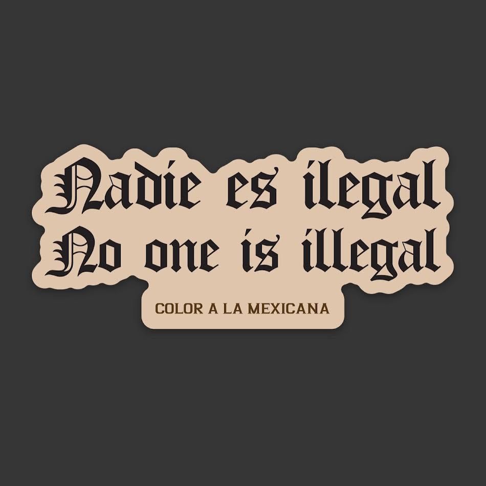 Sticker 'Nadie es ilegal / No one is illegal', Select: Classic