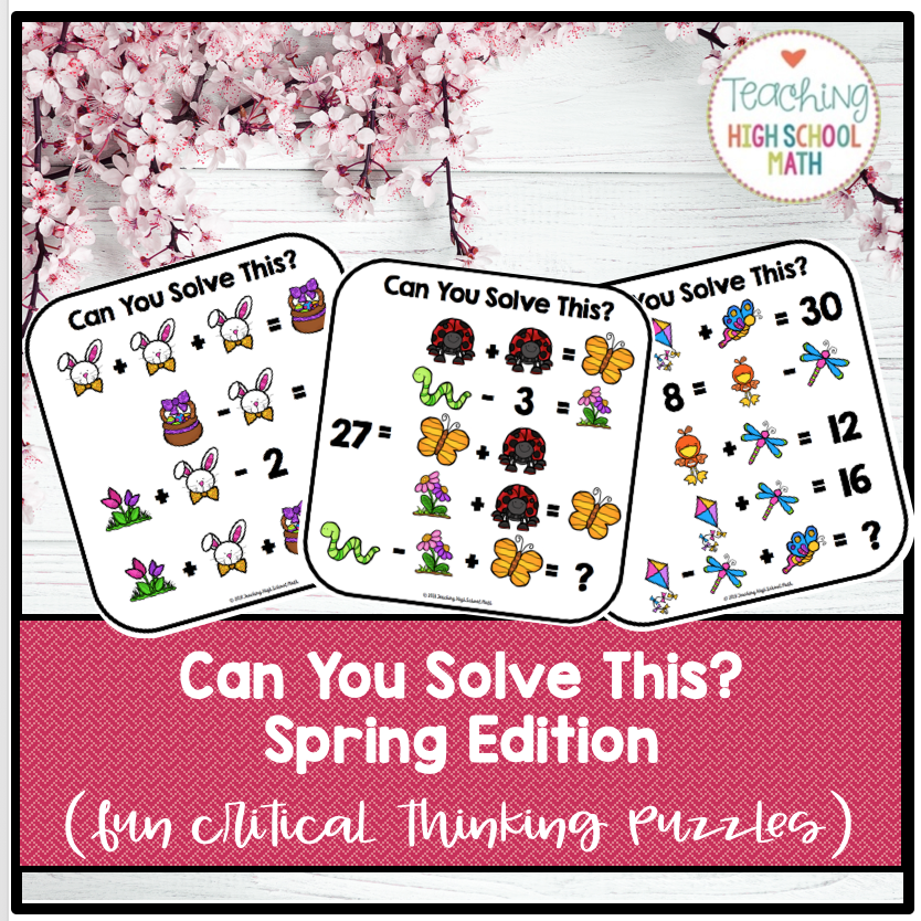 Algebra Critical Thinking Puzzles - Spring